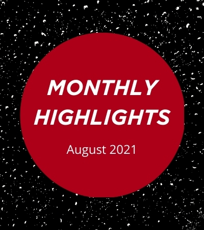 Texts says Monthly Highlights August 2021